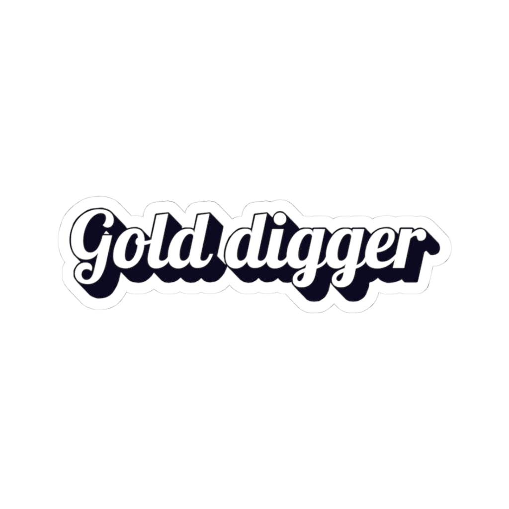 Gold digger sticker